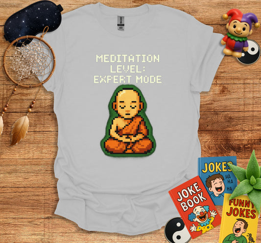 Meditation Level Expert Mode Funny T-Shirt product type