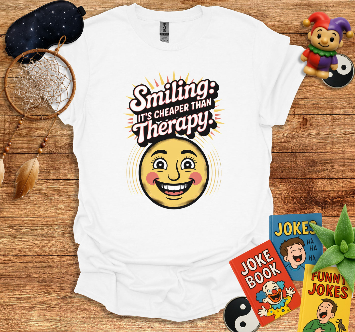 Smiling It's Cheaper Than Therapy Shirt product type