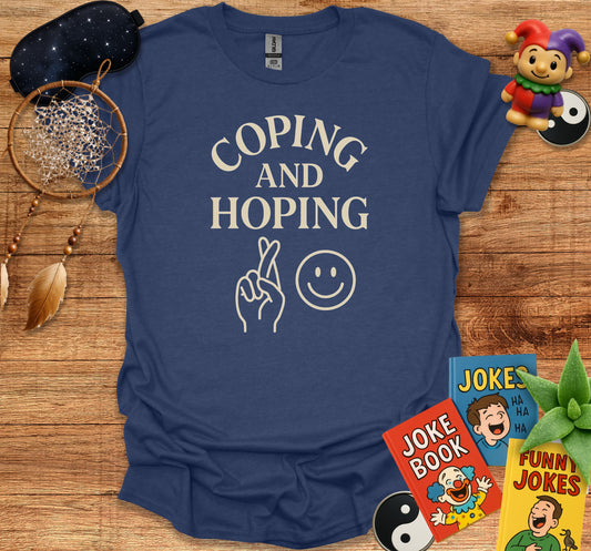 Coping And Hoping Graphic Tee Shirt Product