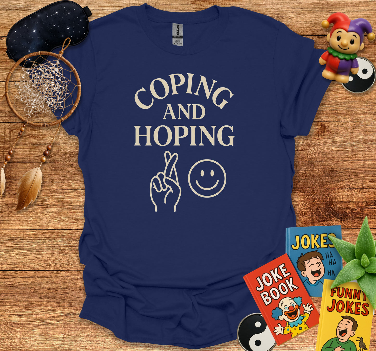 Coping and Hoping Design Shirt Product