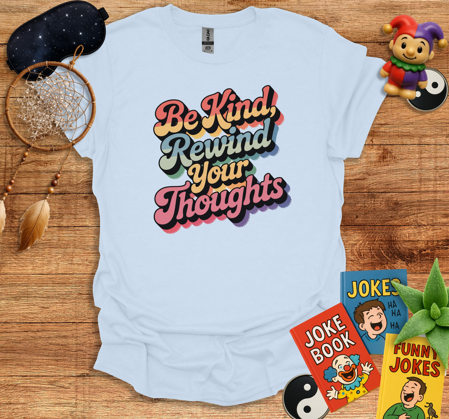 Be Kind Rewind Your Thoughts Graphic T-Shirt product