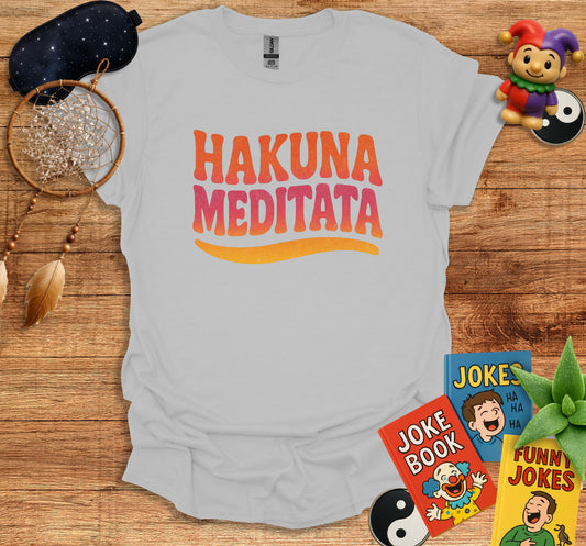 Hakuna Meditata Funny Phrase T-Shirt product