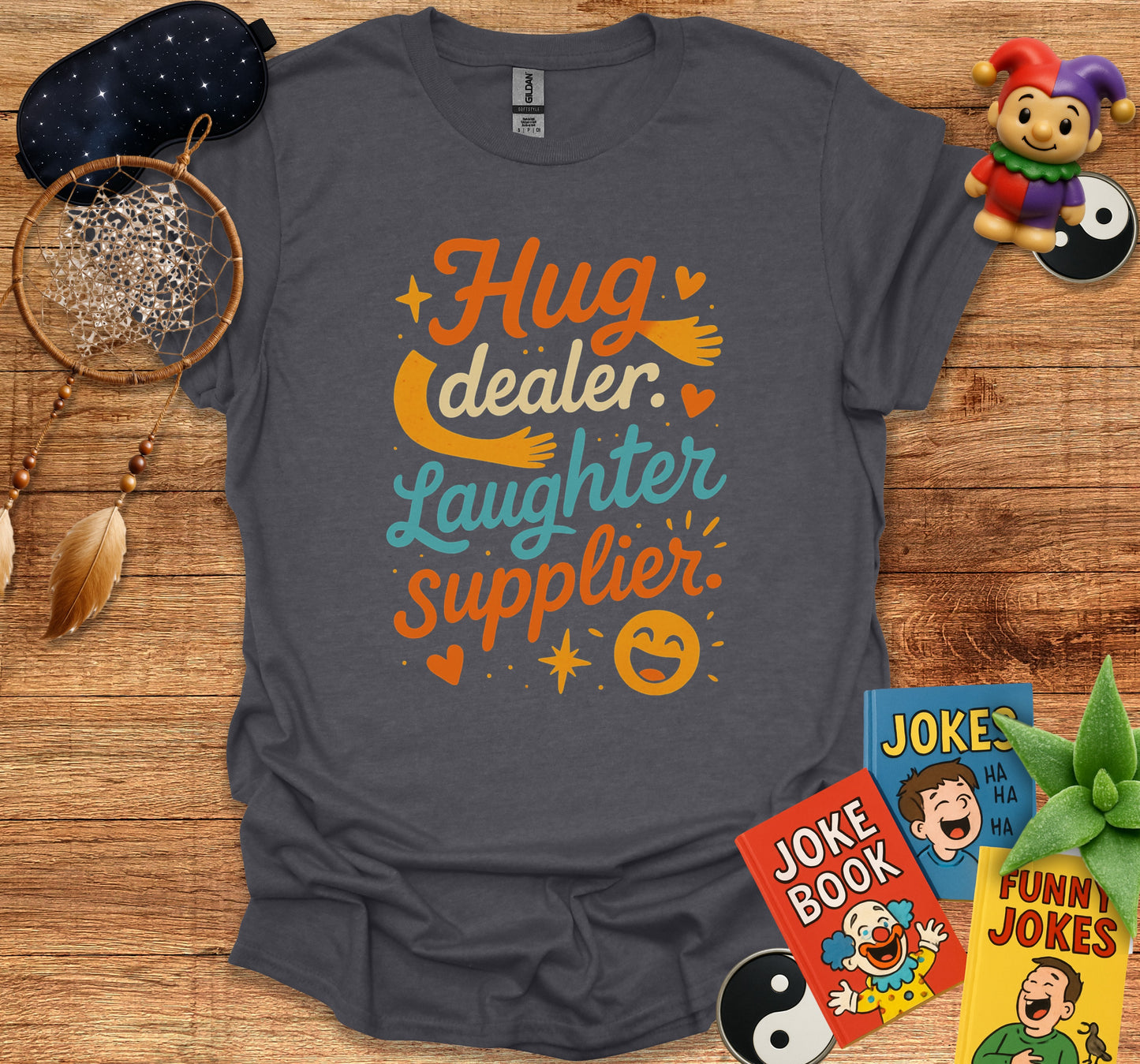 Hug Dealer Laughter Supplier Funny Tee product type