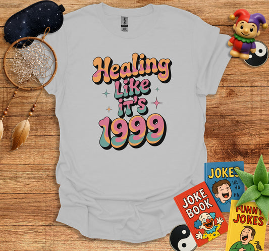 Healing Like It's 1999 Graphic T-Shirt product type