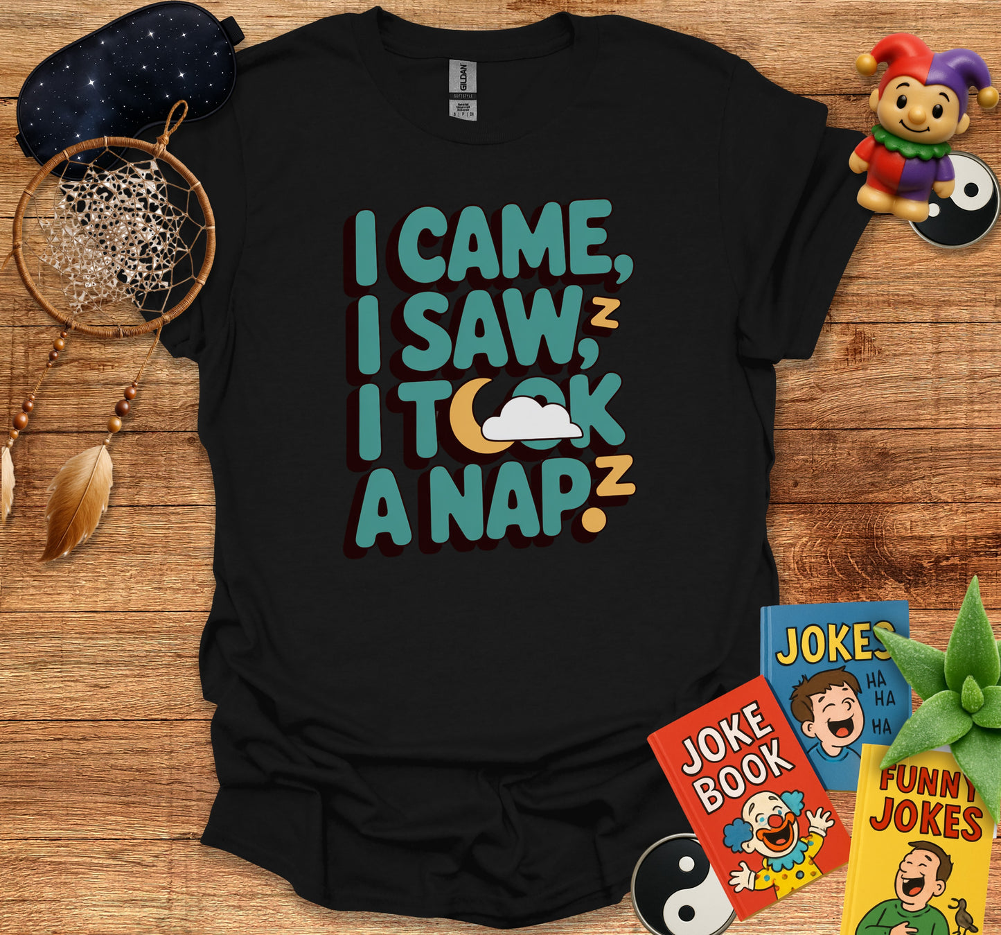I Came I Saw I Took A Nap Fun T Shirt product type