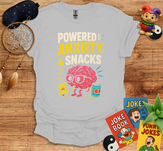 Powered By Anxiety And Snacks Humor Shirt product type