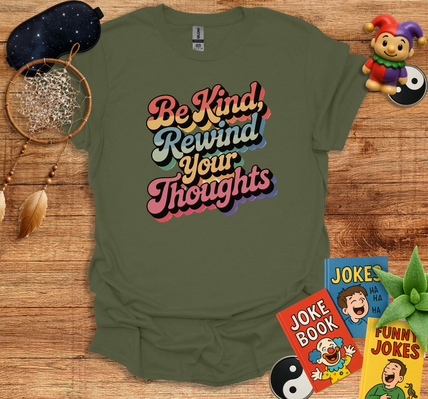 Be Kind Rewind Your Thoughts T-shirt product
