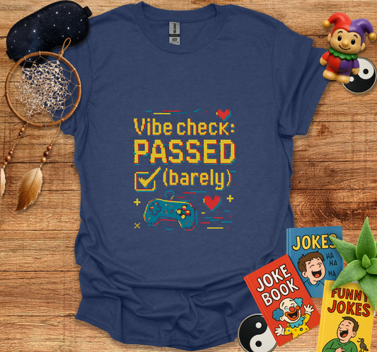 Vibe Check Passed Funny Gaming Graphic Tee Shirt product
