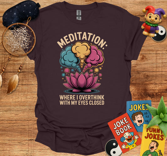 Meditation Graphic Tee Overthinking Relaxation Product