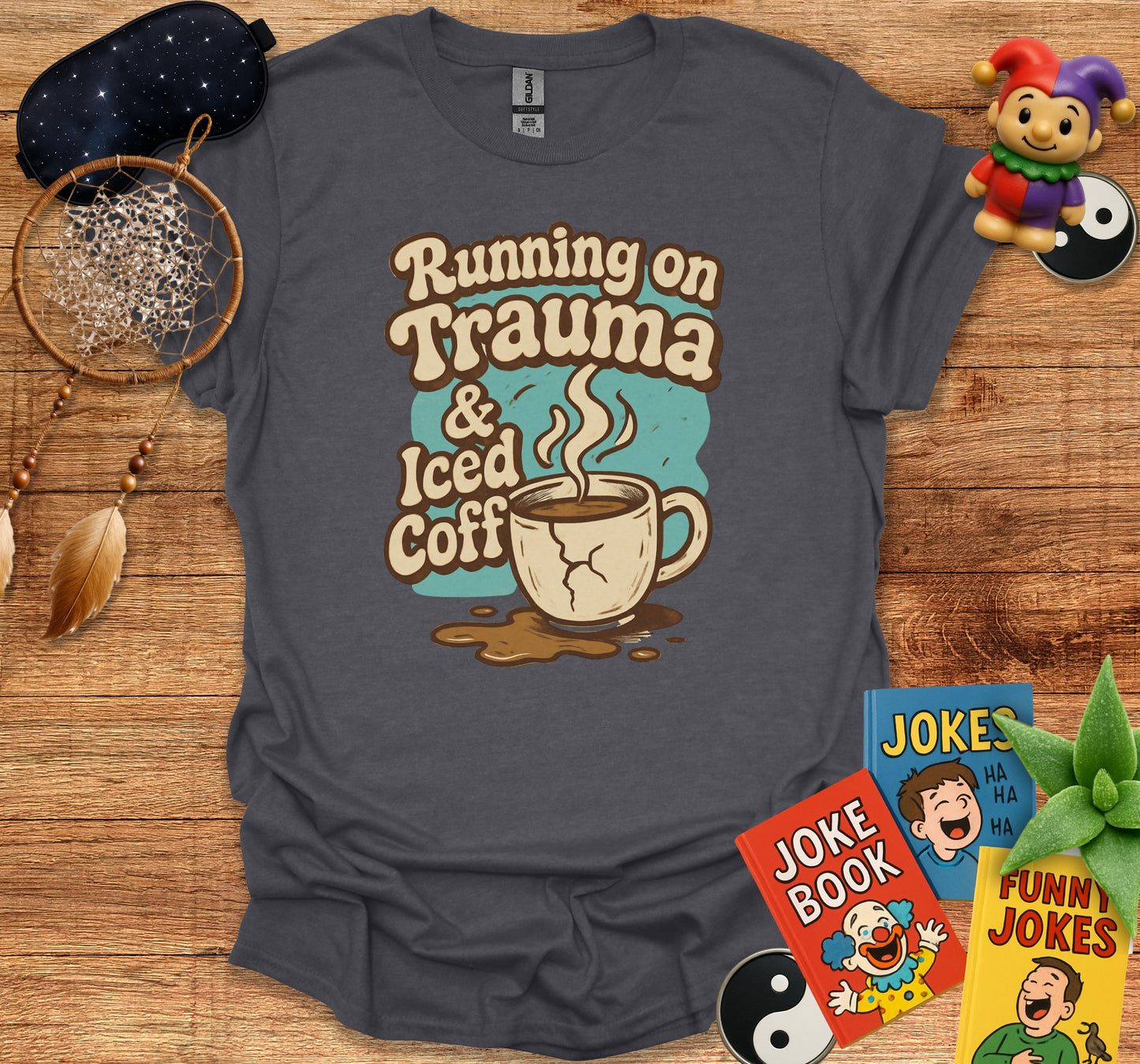 Running on Trauma and Iced Coffee T-shirt product