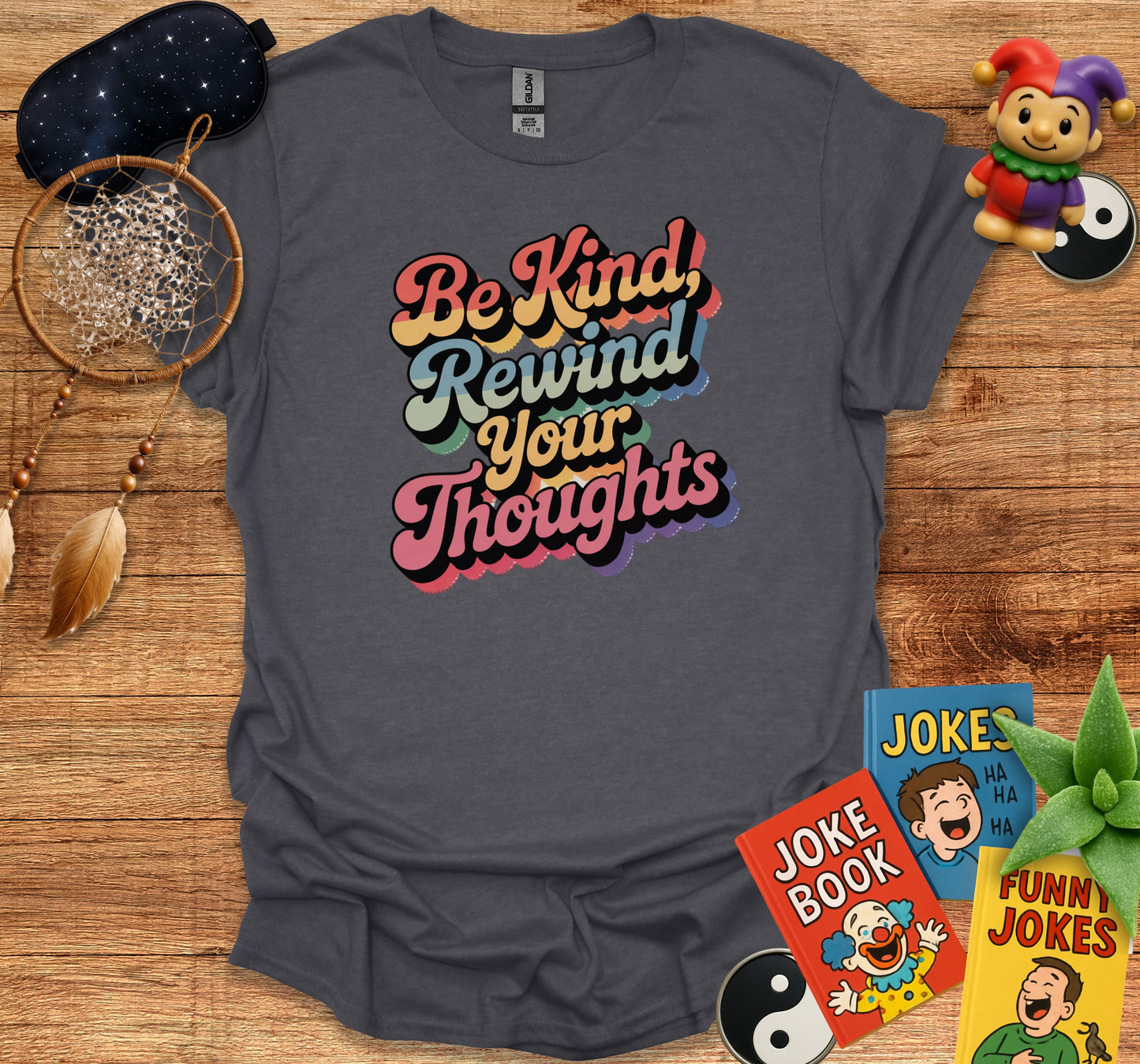 Be Kind Rewind Your Thoughts Graphic Tee Shirt product