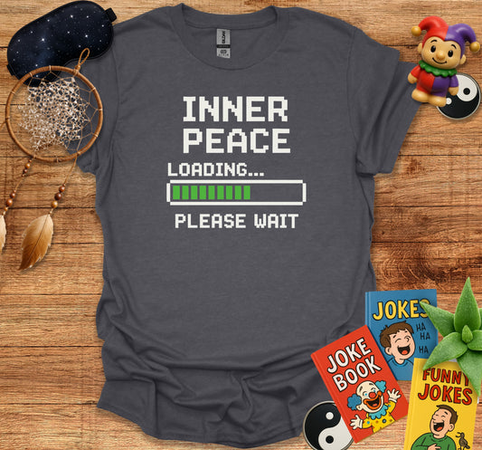 Inner Peace Loading Please Wait Graphic T-Shirt product