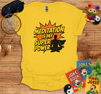 Meditation Is My Super Power Graphic T-Shirt product type