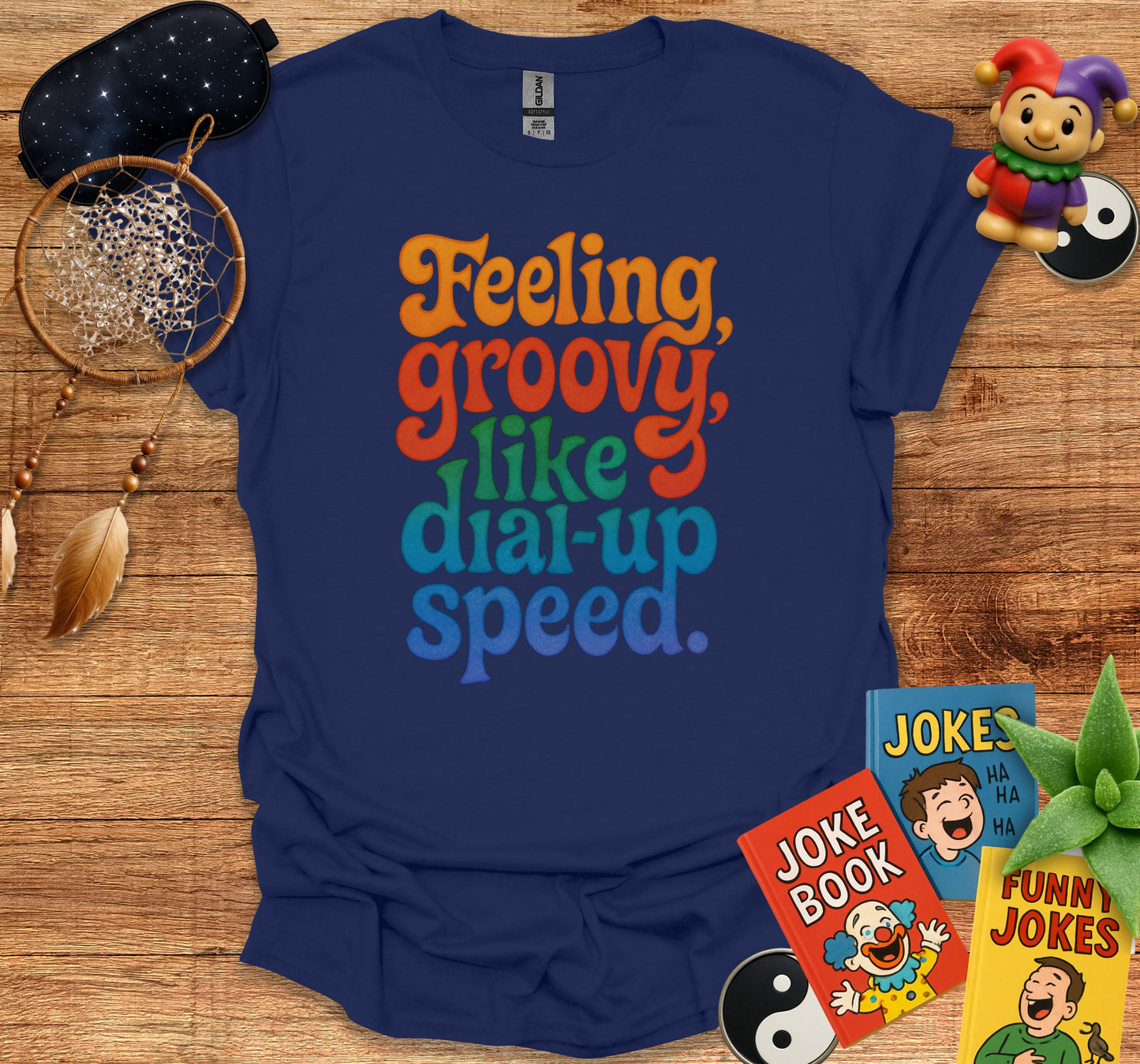 Feeling Groovy Like Dial-Up Speed T-shirt product type