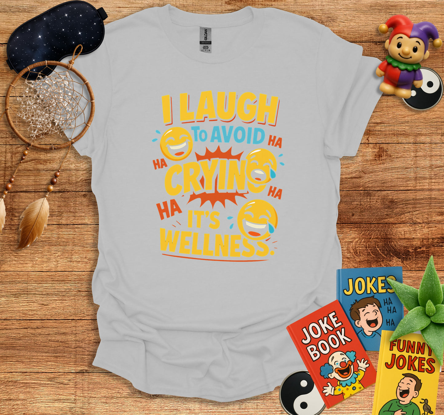 I Laugh To Avoid Crying Wellness T-shirt product