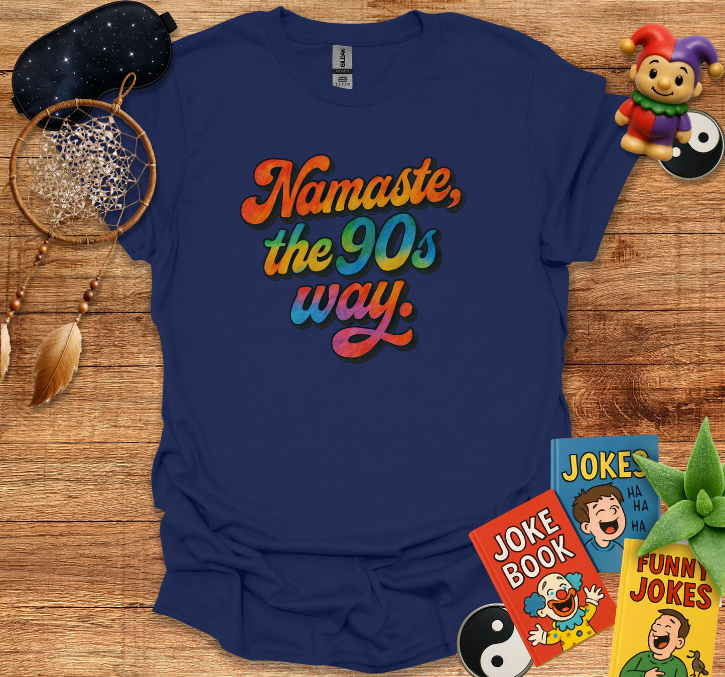 Namaste the 90s way graphic t-shirt product type