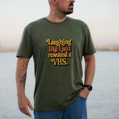 Laughing Like I Just Rewound a VHS Shirt product type