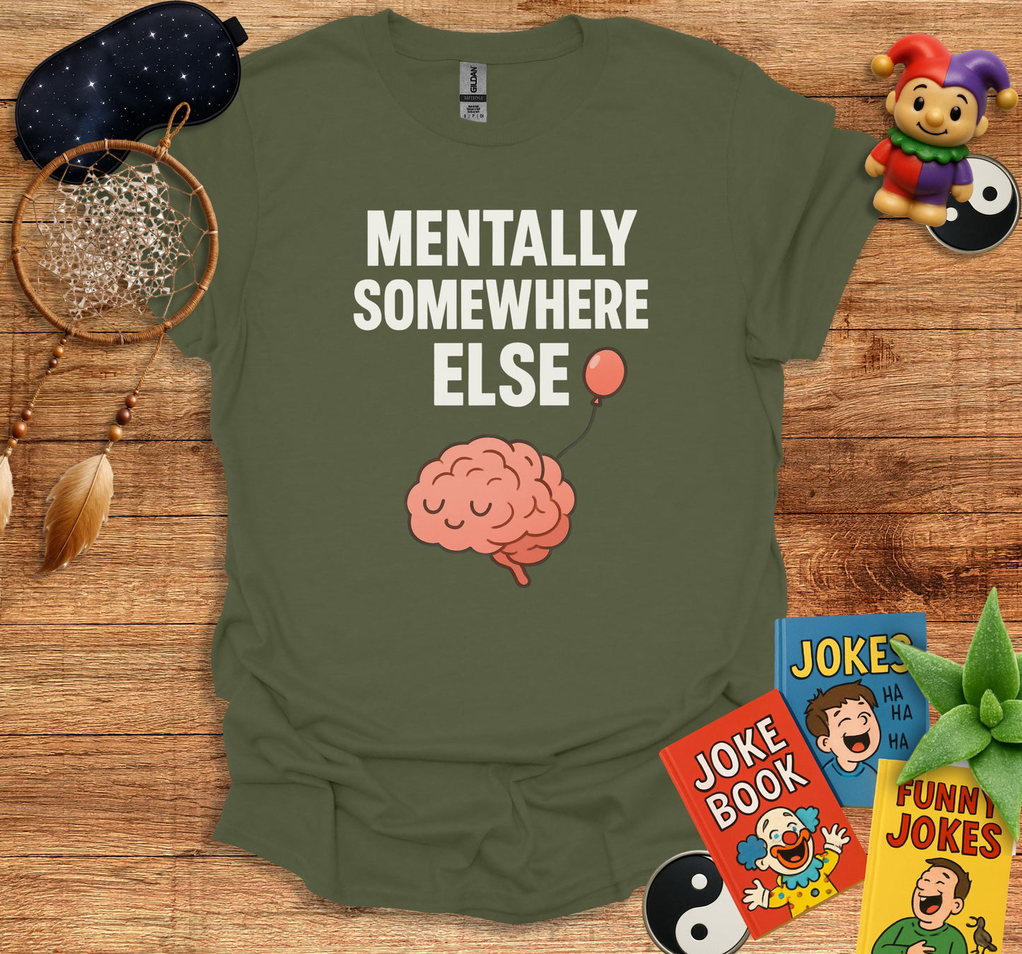 Mentally Somewhere Else Funny T-shirt product type