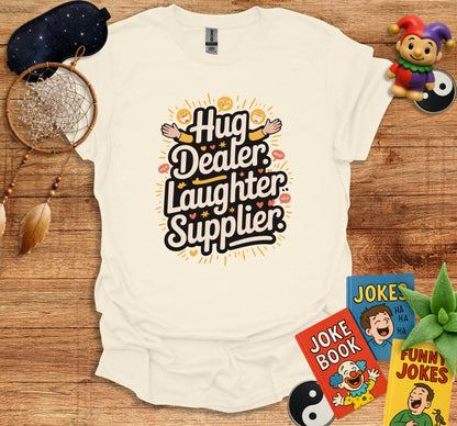 Hug Dealer Laughter Supplier Funny Graphic product