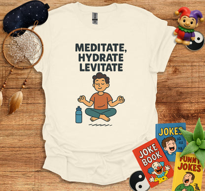 Meditate Hydrate Levitate Graphic Tee Shirt product