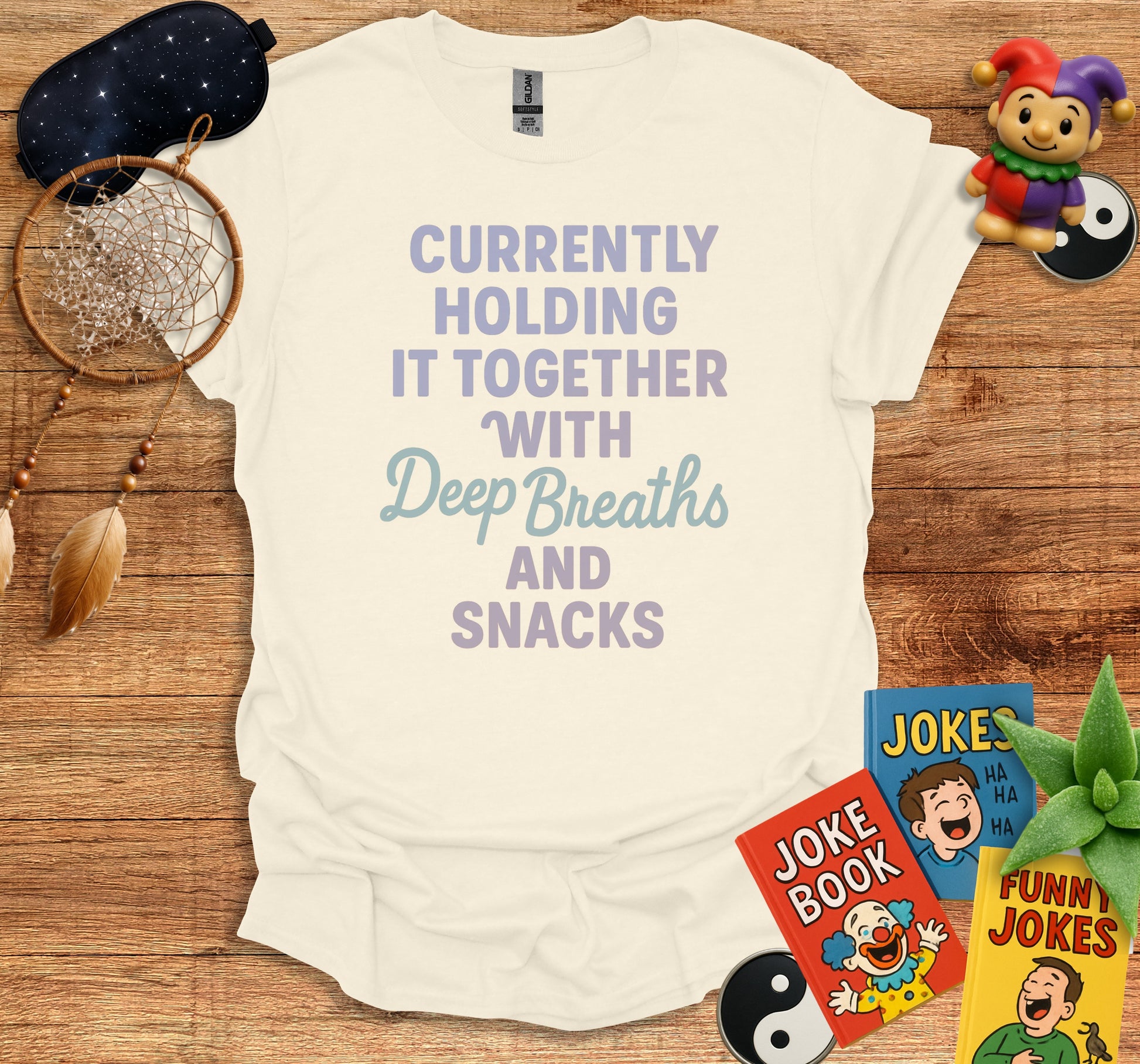 Currently Holding It Together With Deep Breaths product