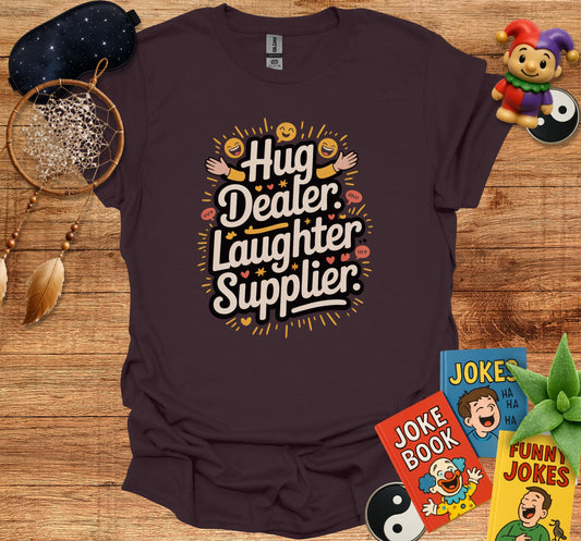 Hug Dealer Laughter Supplier Graphic T-Shirt product