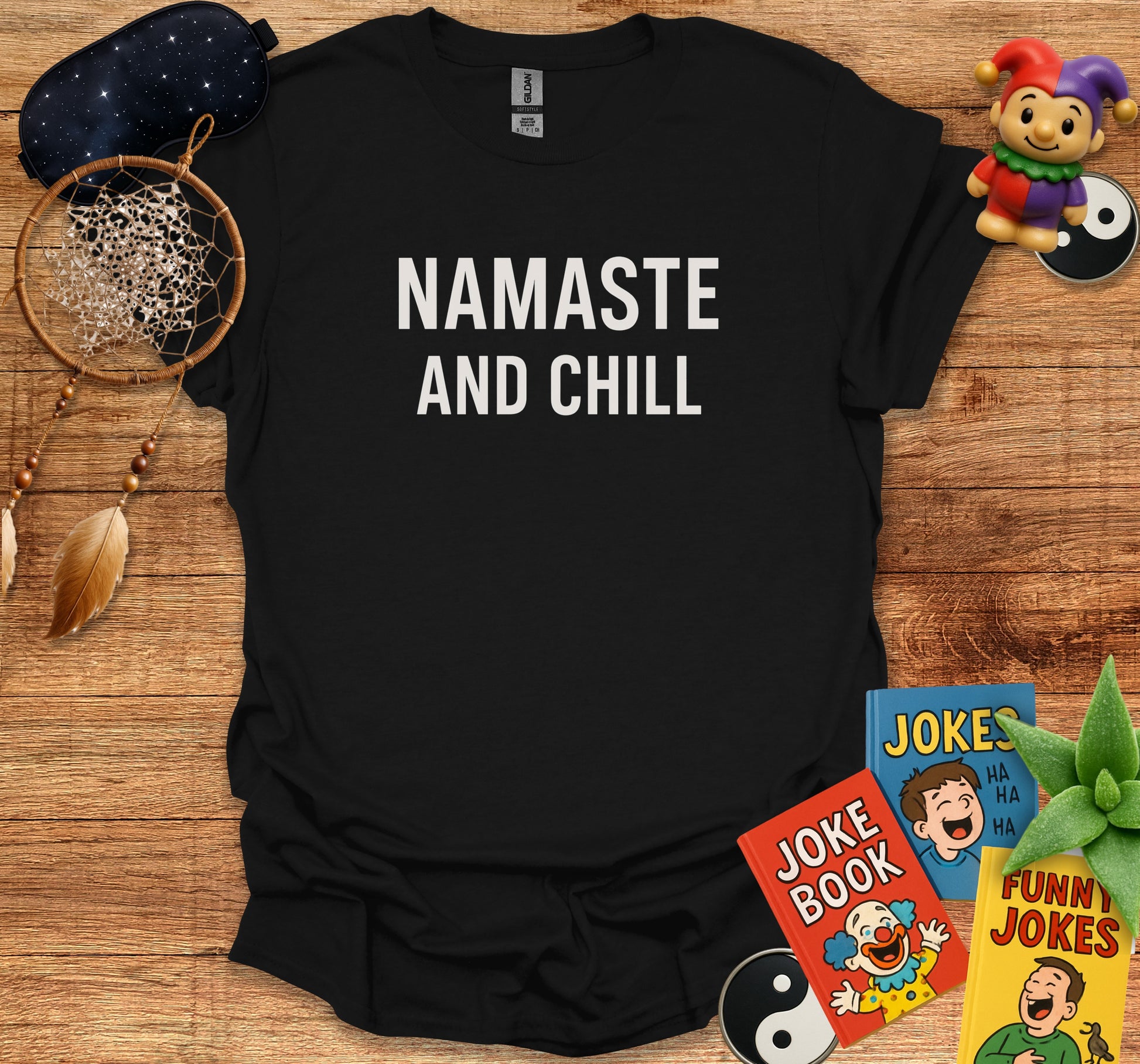 Namaste And Chill Funny Relaxation T-Shirt product