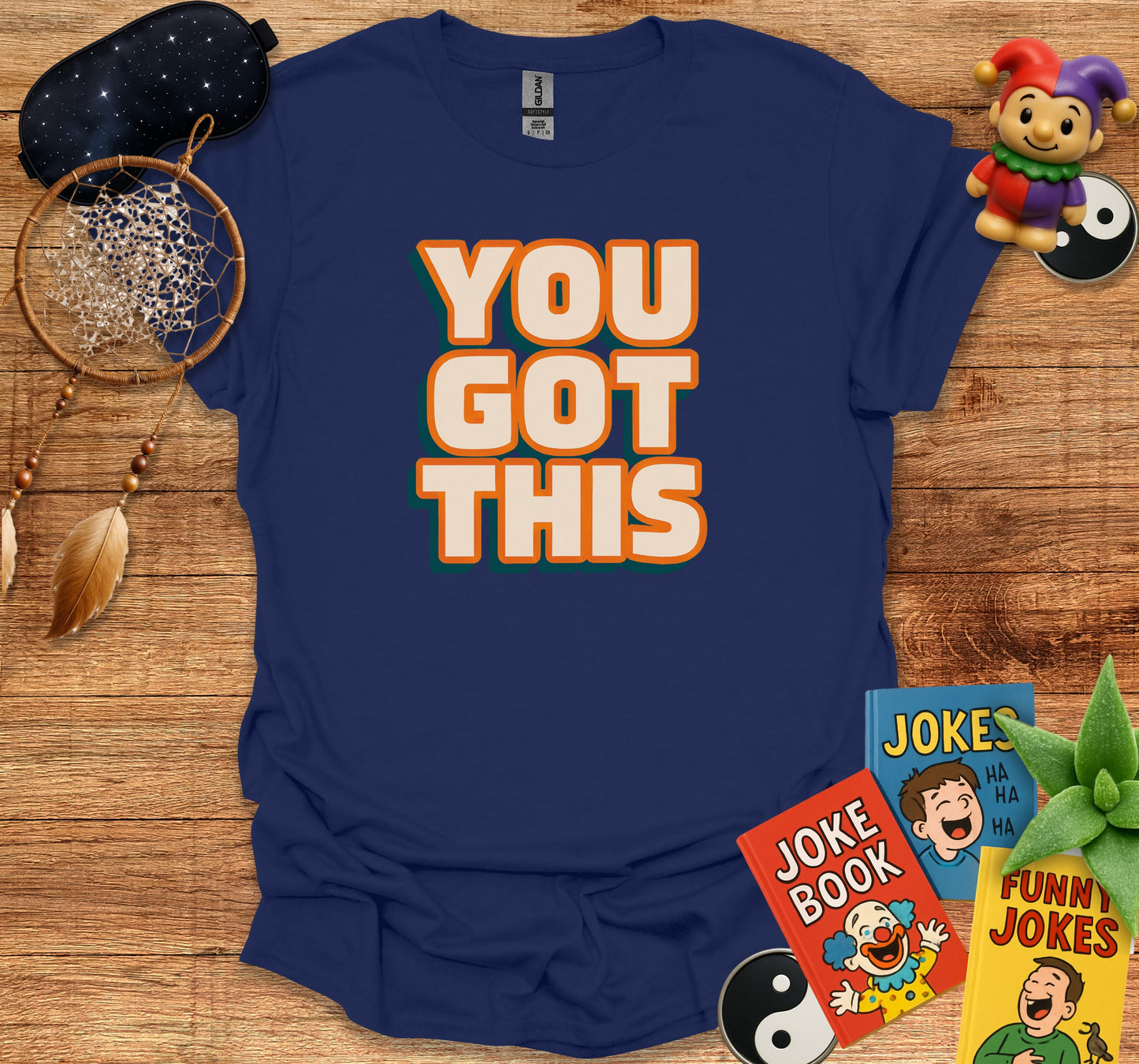 You Got This Motivational Graphic T-Shirt product