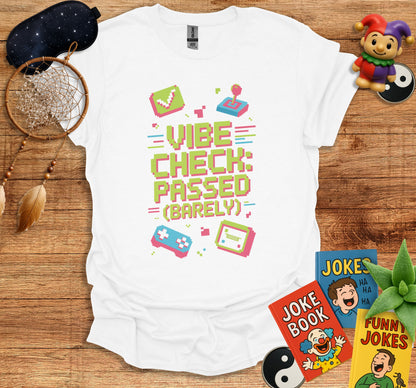 Vibe Check Passed Barely Graphic Design T-Shirt product