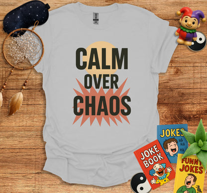 Calm Over Chaos Graphic Design T-Shirt product