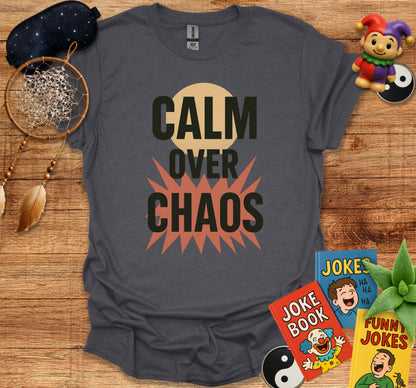 Calm Over Chaos Graphic Tee Shirt product type