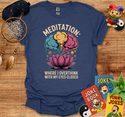 Meditation Where I Overthink With My Eyes Closed product type