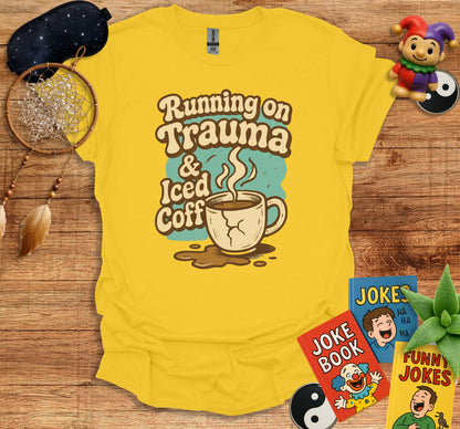 Running on Trauma & Iced Coff T-Shirt product type