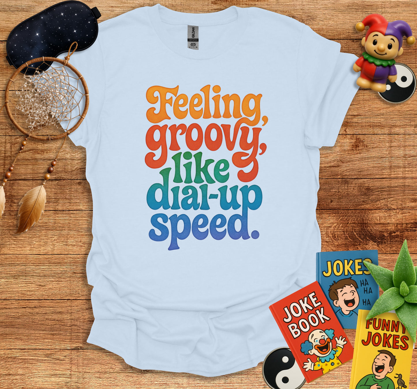 Feeling Groovy Like Dial-Up Speed Shirt product