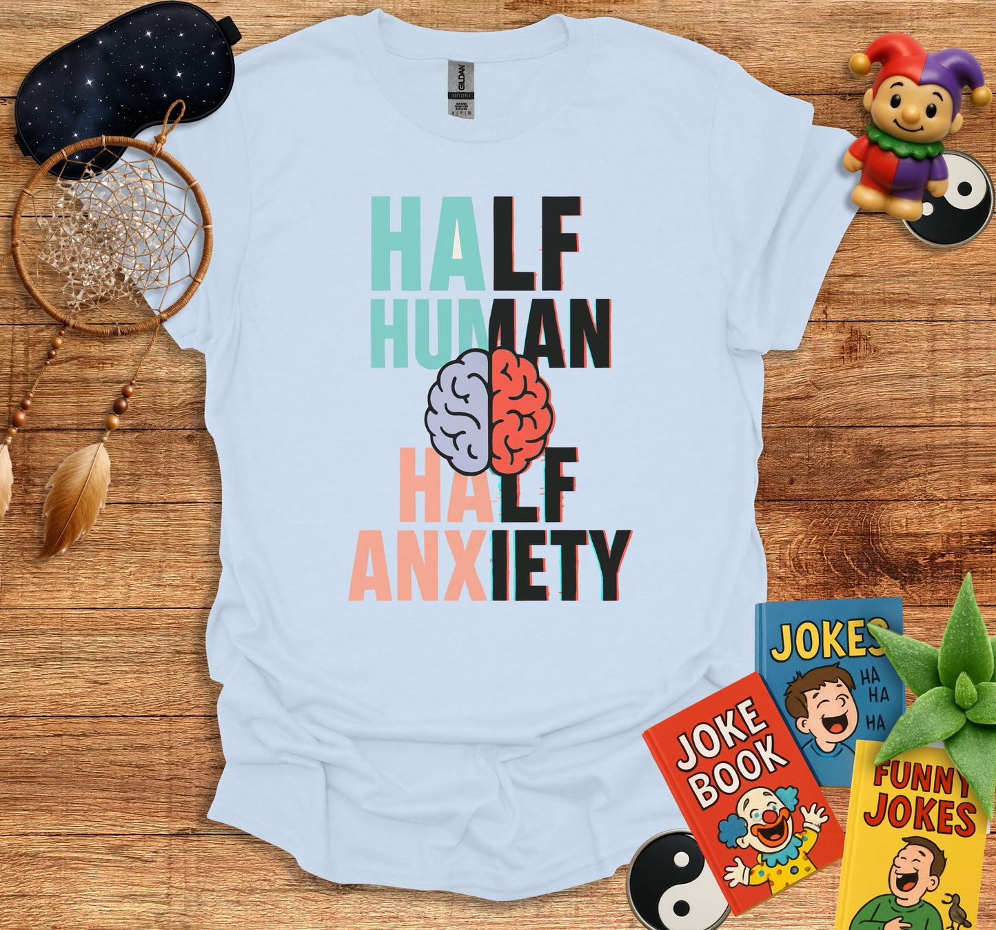 Half Human Half Anxiety Graphic T-shirt product type
