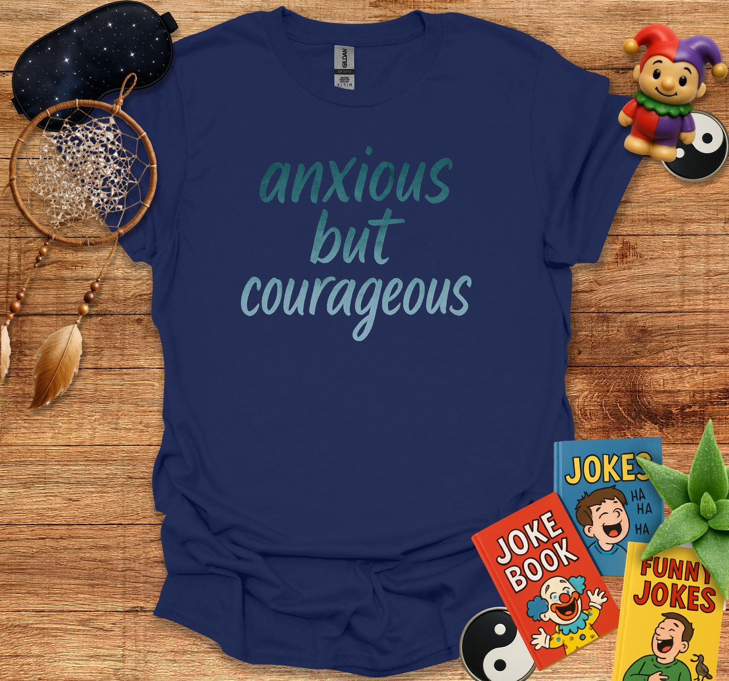 Anxious But Courageous Text Graphic Shirt product