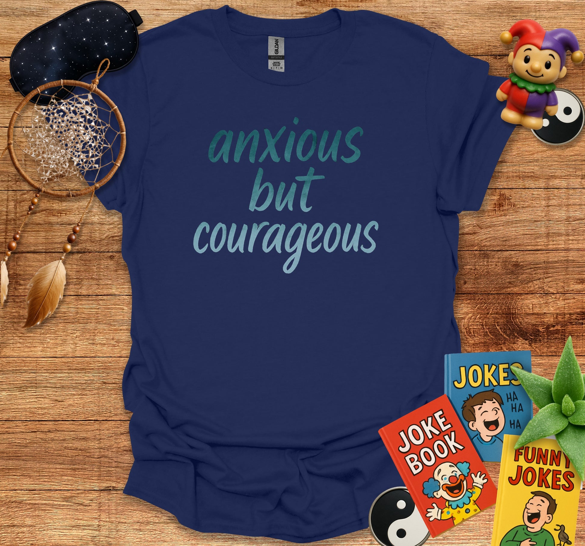 Anxious But Courageous Text Graphic Shirt product