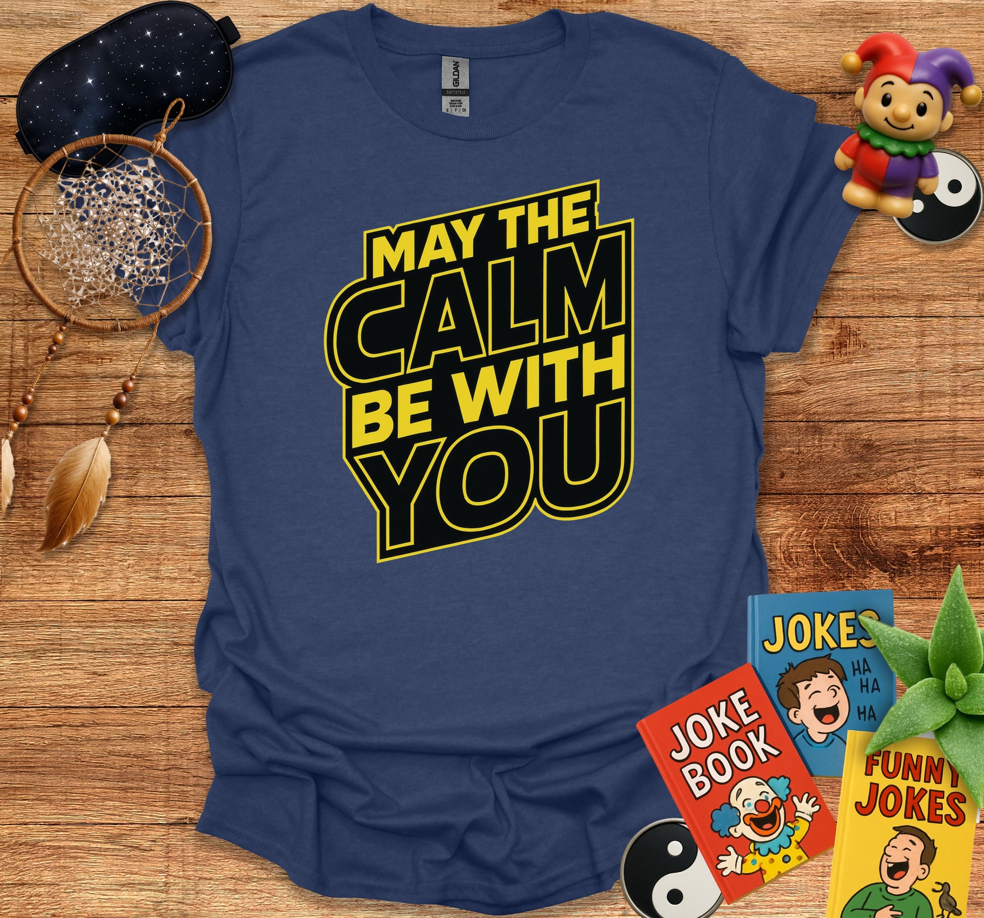 May The Calm Be With You Graphic Shirt product type