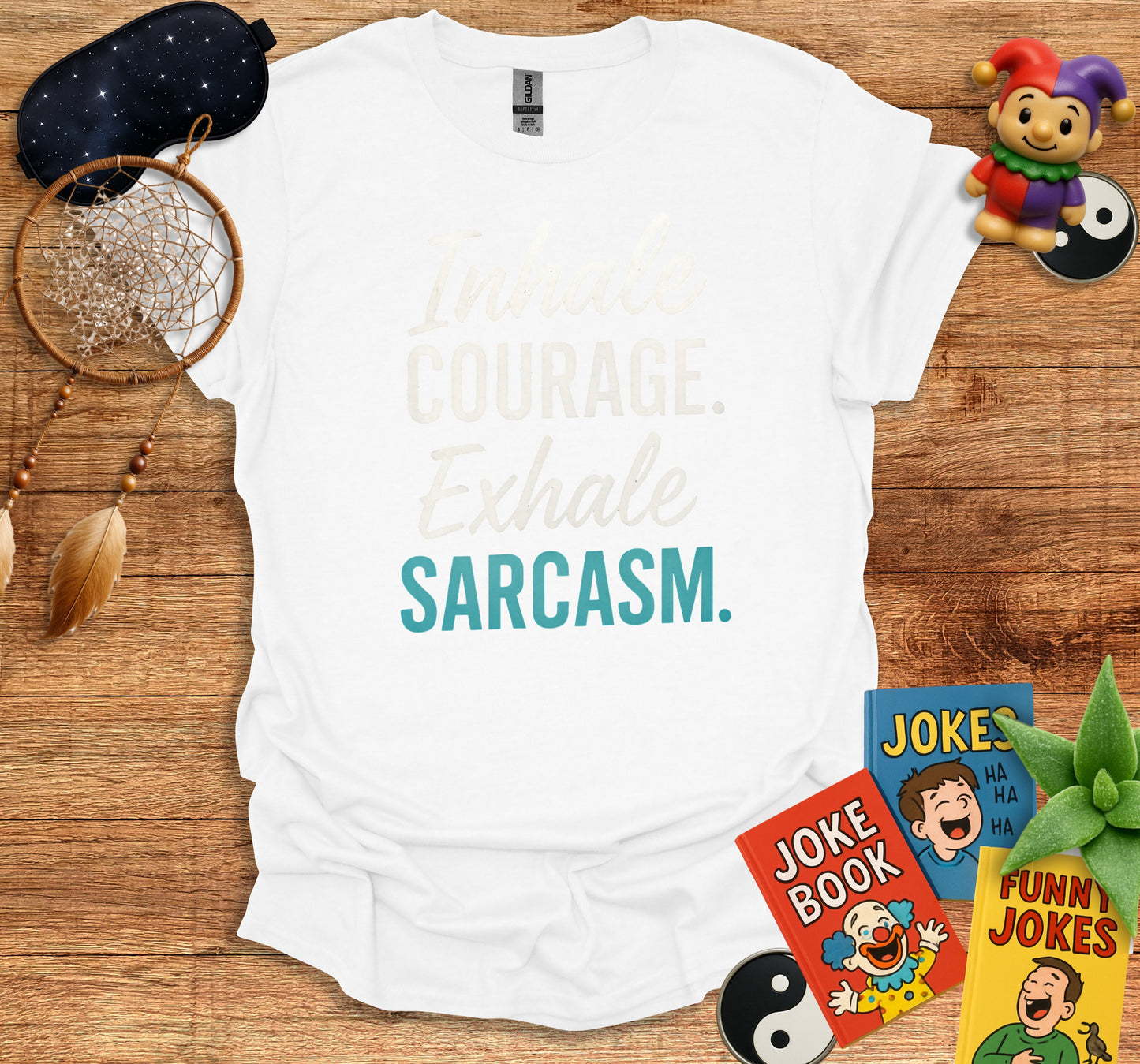 Inhale Courage Exhale Sarcasm Casual Shirt product