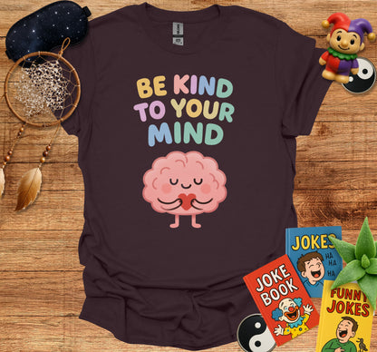 Be Kind to Your Mind Graphic Tee product