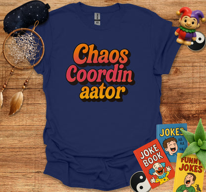 Chaos Coordinator Fun Graphic Tee product type