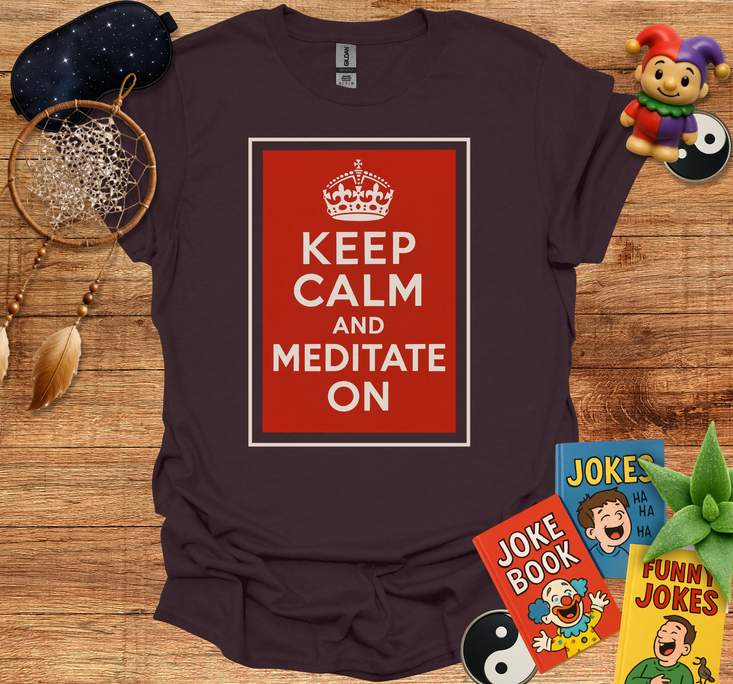 Keep Calm and Meditate On Motivational T-Shirt product