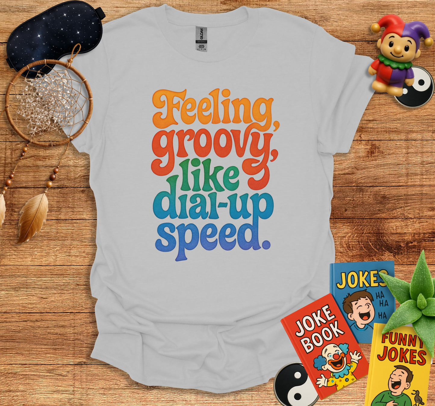 Feeling Groovy Like Dial-Up Speed T-shirt product