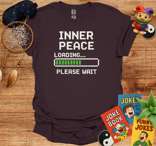 Inner Peace Loading Please Wait Shirt product