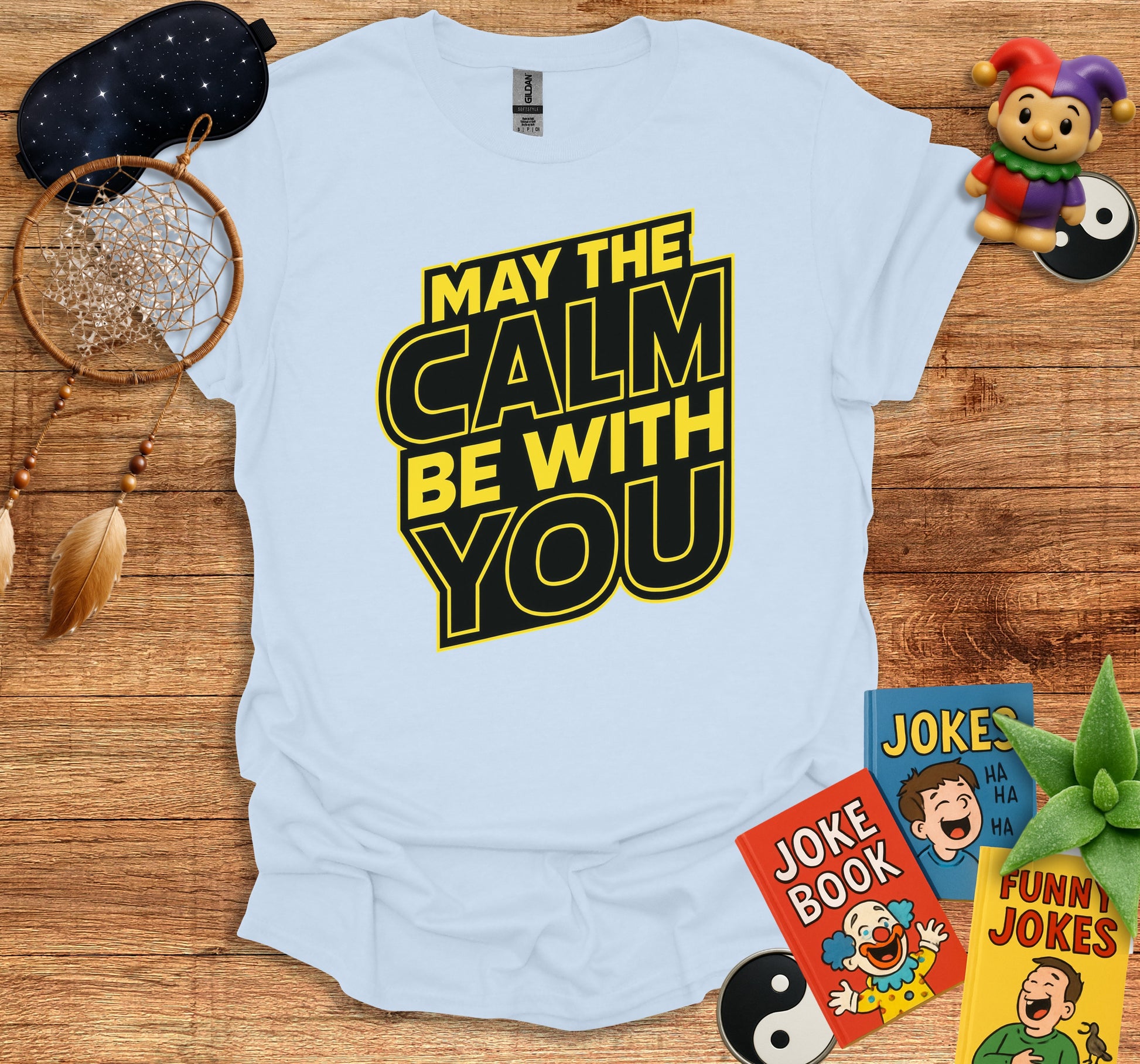 May The Calm Be With You T-Shirt product