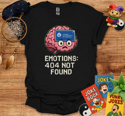 Emotions 404 Not Found Funny Graphic T-Shirt product type