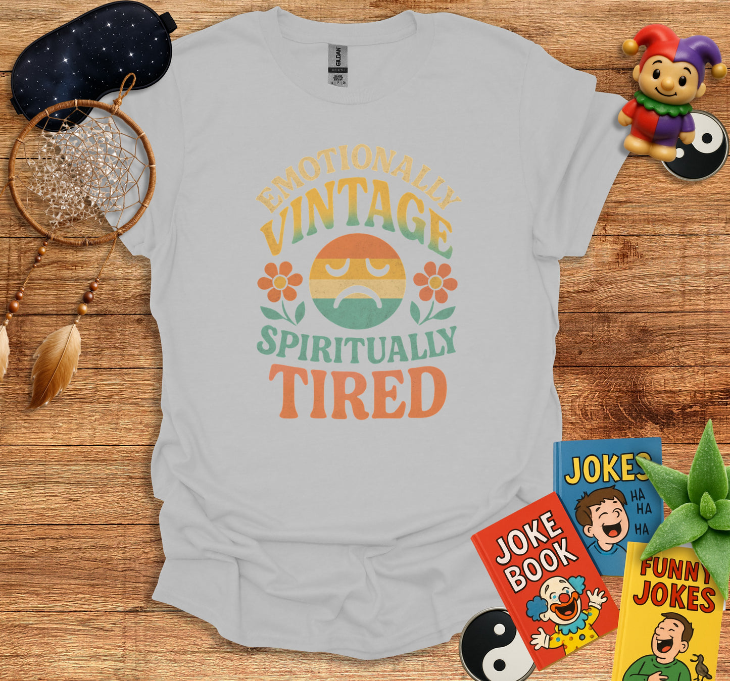 Emotionally Vintage Spiritually Tired Shirt Product