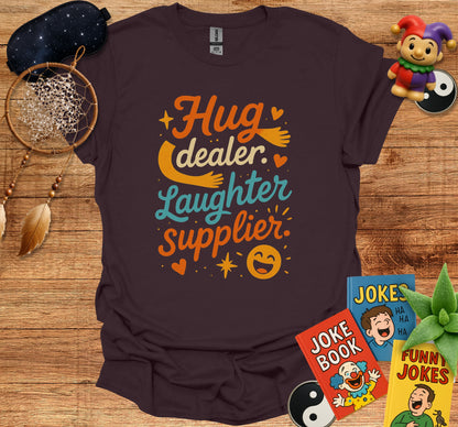 Hug Dealer Laughter Supplier Unisex Graphic Tee product