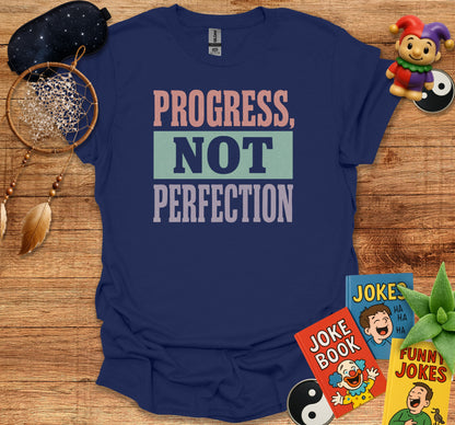Progress Not Perfection Motivational Shirt Product