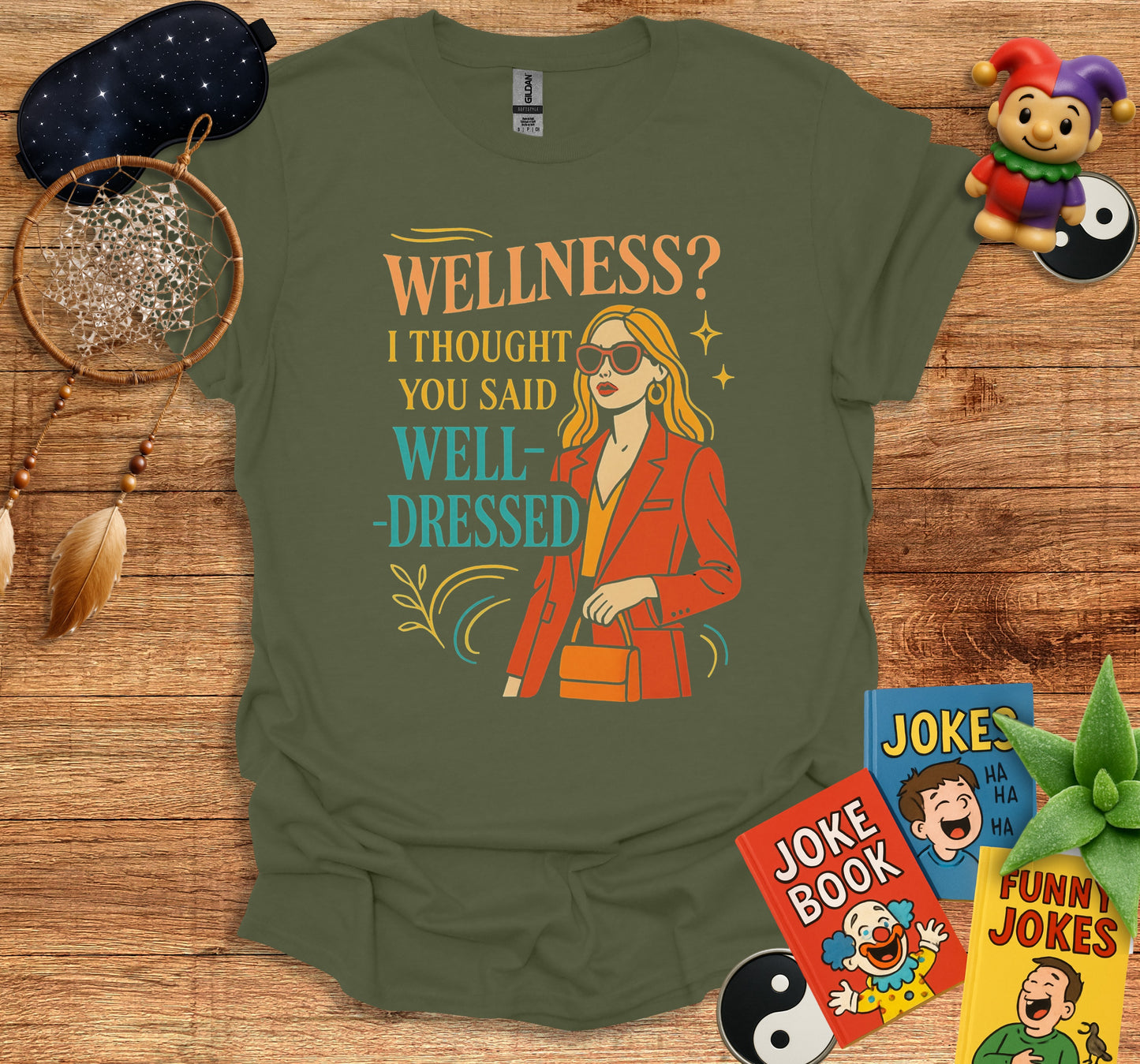 Wellness I Thought You Said Well-Dressed product type
